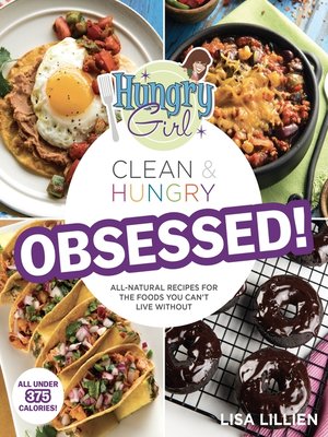 cover image of Hungry Girl: Clean & Hungry OBSESSED!
